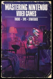 Cover of: Mastering Nintendo Video Games by 