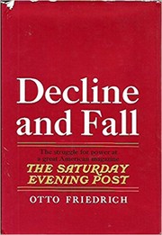Cover of: Decline and Fall. by Otto Friedrich
