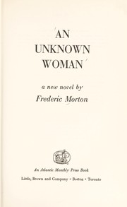 Cover of: An unknown woman by Frederic Morton