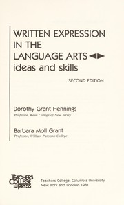 Cover of: Written expression in the language arts: ideas and skills