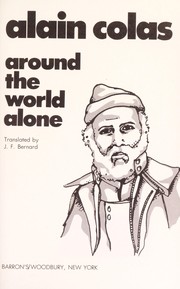 Around the world alone by Alain Colas