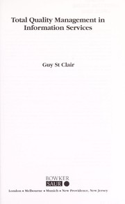 Total quality management in information services by St. Clair, Guy