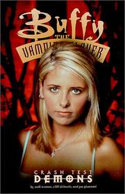 Cover of: Buffy, the vampire slayer: crash test demons