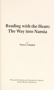 Cover of: Reading with the heart: the way into Narnia