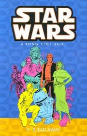 Star wars: a long time ago--. Far, far away
