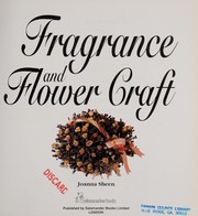 Fragrance and flower craft by Joanna Sheen