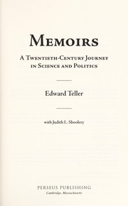 Cover of: Memoirs: a twentieth-century journey in science and politics