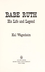 Cover of: Babe Ruth: his life and legend