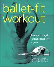 Ballet-fit workout by Megan Connelly, Paula Baird-Colt, David McAllister