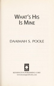 Cover of: What's his is mine by Daaimah S. Poole