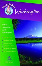 Hidden Washington : including Seattle, Puget Sound, San Juan Islands, Olympic Peninsula, Cascades and Columbia River Gorge