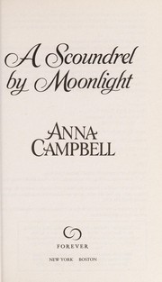 A Scoundrel by Moonlight by Anna Campbell