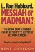 Cover of: L. Ron Hubbard: Messiah or Madman