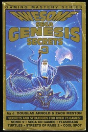 Awesome Sega Genesis Secrets 3 by J. Douglas Arnold, Zach Meston