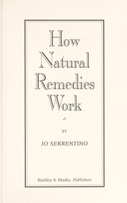 How natural remedies work by Joanne Serrentino