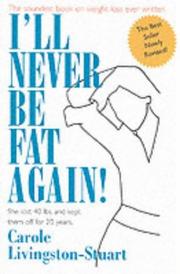 Cover of: I'll Never be Fat Again!