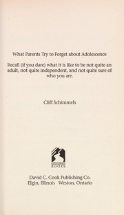 Cover of: What parents try to forget about adolescence