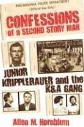 Cover of: Confessions of a Second Story Man: Junior Kripplebauer and the K & A Gang