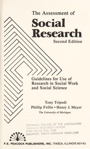Cover of: The assessment of social research: guidelines for use of research in social work and social science