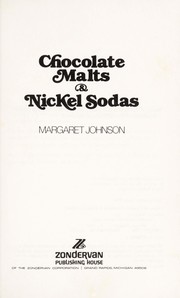 Cover of: Chocolate malts & nickel sodas