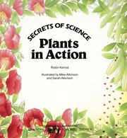 Cover of: Plants in action by Robin Kerrod