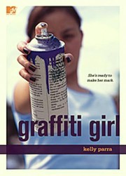 Cover of: Graffiti girl by Kelly Parra