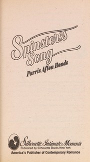 Cover of: Spinster's Song (Silhouette Intimate Moment No. 77)