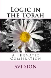 Cover of: Logic in the Torah: A Thematic Compilation