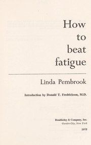 How to beat fatigue by Linda Pembrook
