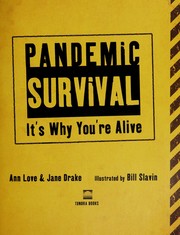 Cover of: Pandemic survival: it's why you're alive