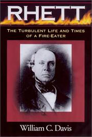 Cover of: Rhett: the turbulent life and times of a fire-eater