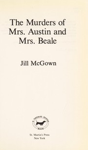 Cover of: The murders of Mrs. Austin and Mrs. Beale