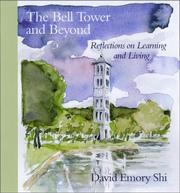 The bell tower and beyond : reflections on learning and living