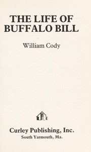 Cover of: The life of Buffalo Bill