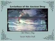 Cover of: “Leviathan of the Ancient Deep”: The Music’s Story