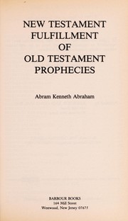 Cover of: New Testament Fulfillment of Old Testament Prophecies