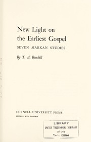 Cover of: New light on the earliest Gospel: seven Markan studies