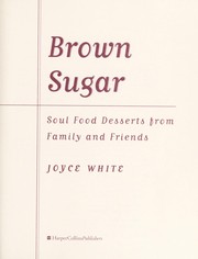 Cover of: Brown Sugar: Soul Food Desserts from Family and Friends