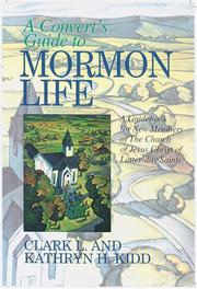 Cover of: A convert's guide to Mormon life