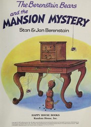 Cover of: The Berenstain Bears and the mansion mystery