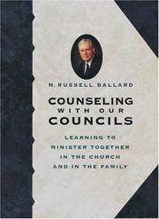 Cover of: Counseling With Our Councils: Learning to Minister Together in the Church and in the Family