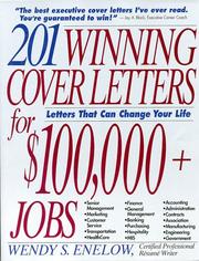 201 winning cover letters for $100,000+ jobs by Wendy S. Enelow