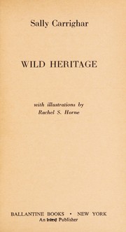 Cover of: Wild heritage