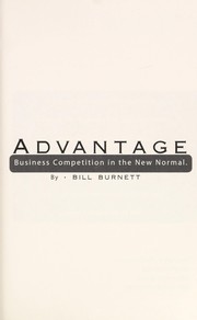 Cover of: Advantage: business competition in the new normal