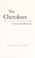 Cover of: The Cherokees (Civilization of American Indian)