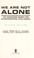 Cover of: We are not alone