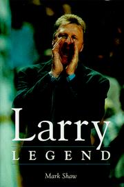 Larry Legend by Shaw, Mark