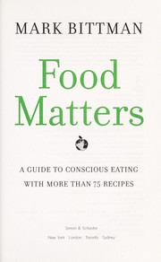 Cover of: Food matters by Mark Bittman