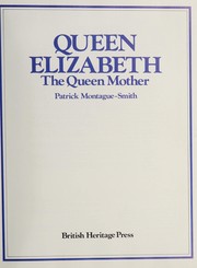 Cover of: Queen Elizabeth: the Queen mother