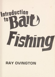 Cover of: Introduction to bait fishing.